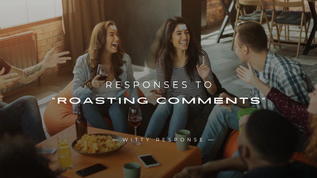 Let’s face it—at some point, someone has probably tried to roast you. Whether it’s your best friend throwing shade for fun or a stranger dropping heat in the comments section, roasting comments are everywhere. But how do you deal with them like a pro, without losing your cool or confidence?