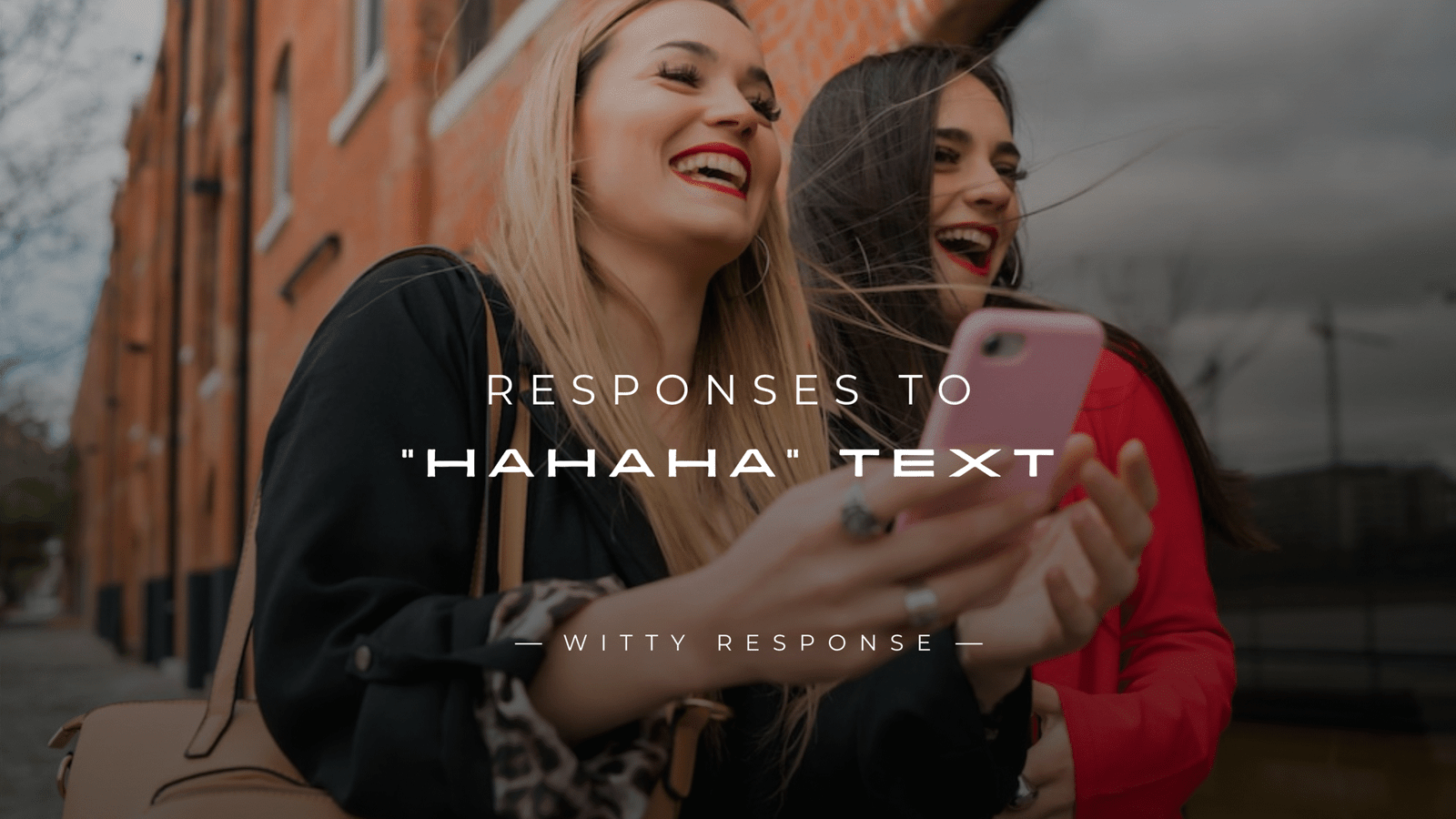 220+ Chill Responses to "Hahaha" Text – For Any Situation