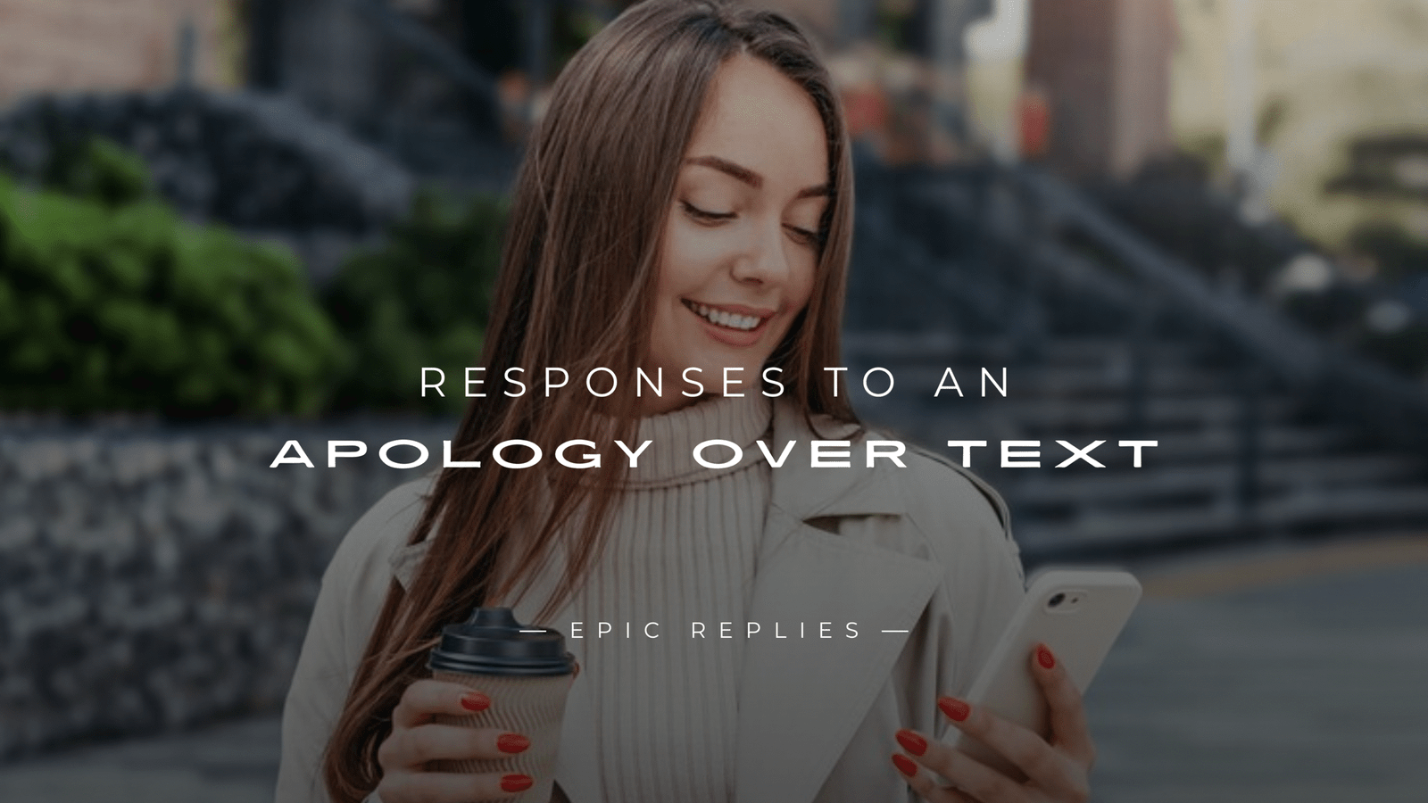250+ Responses To An Apology Over Text (Polite & Kind)