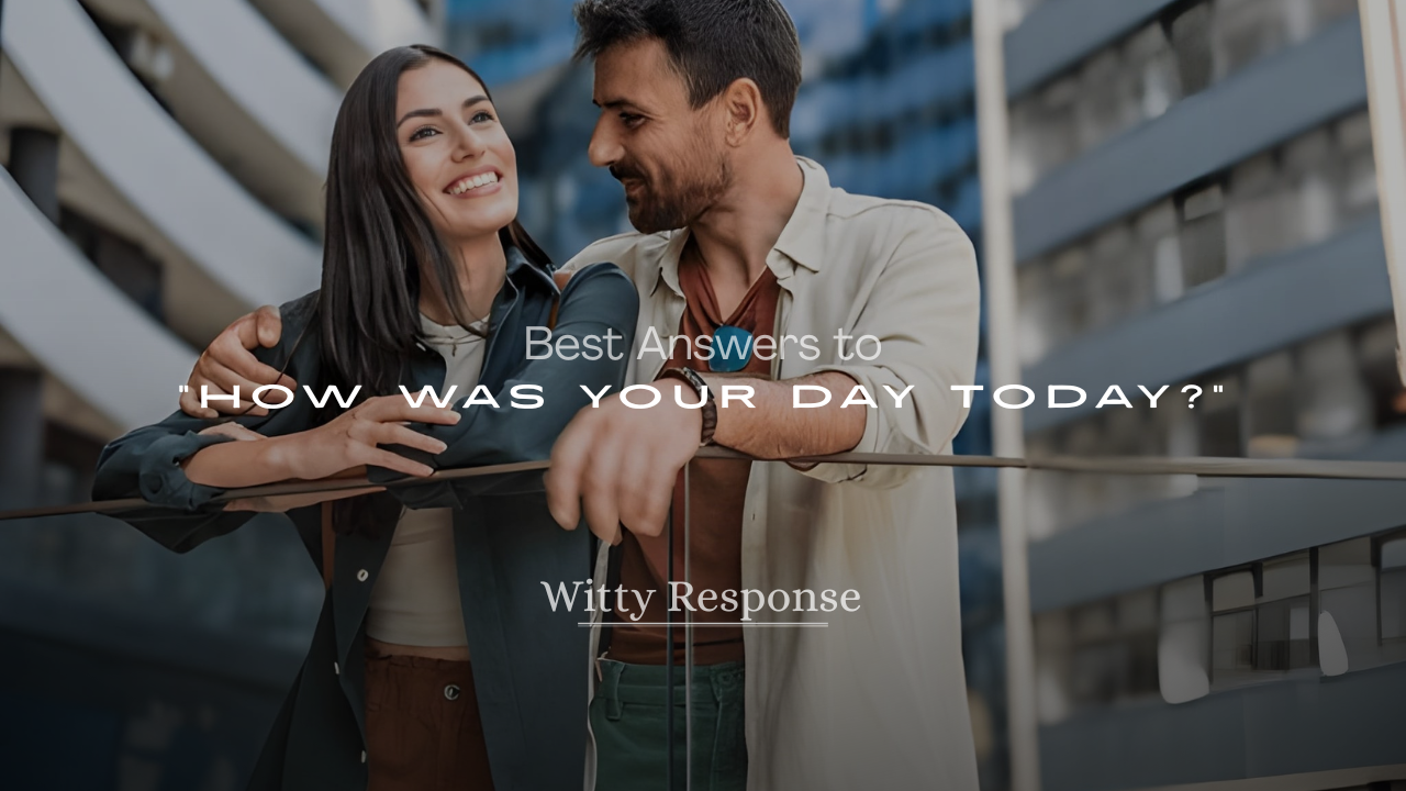 How Was Your Day Today?