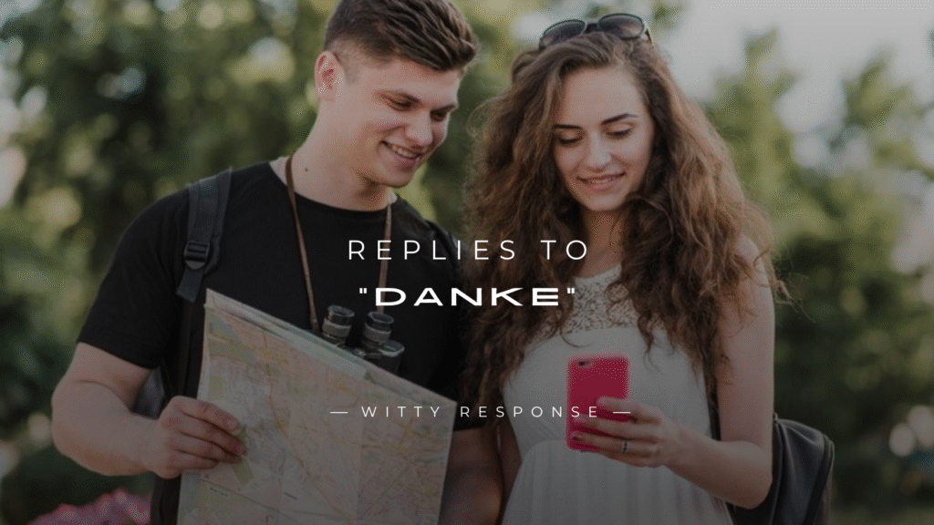 250+ Best Replies to “Danke” in German You Must Know