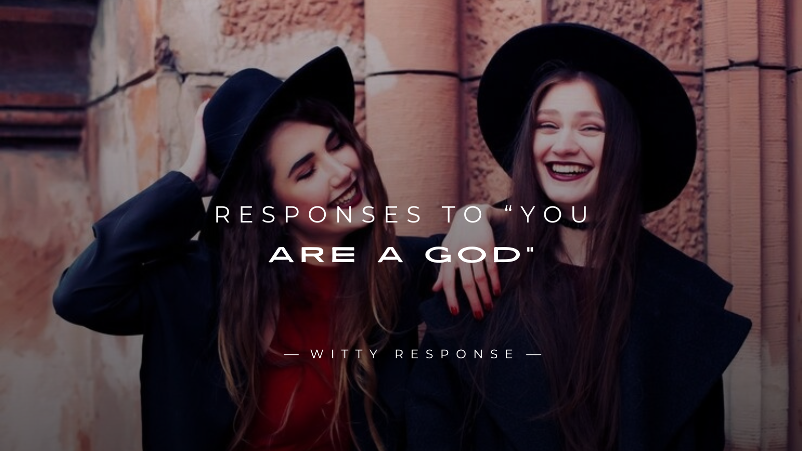 250+ Meaningful Responses To “You Are A god”